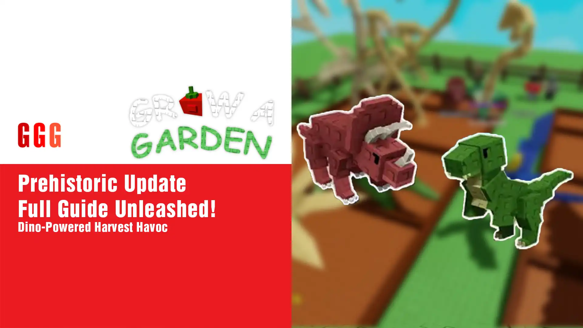 9 Grow a Garden Prehistoric Update Full Guide