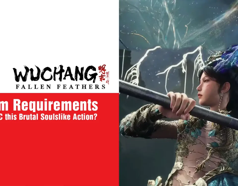 Wuchang Fallen Feathers System Requirements
