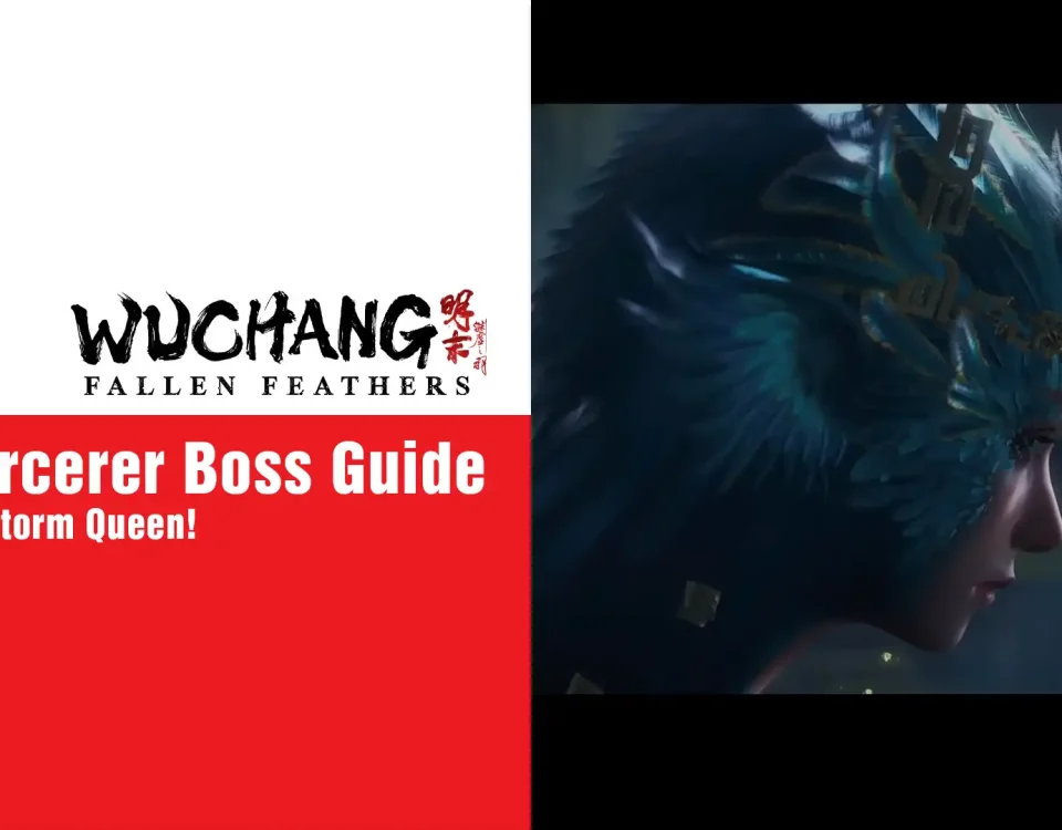 Wuchang Fallen Feathers Bo Sorcerer Boss guide