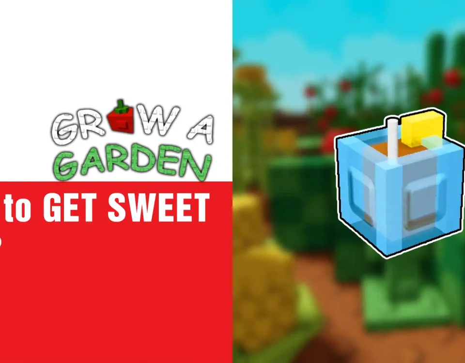 1 GET SWEET TEA In Grow A Garden