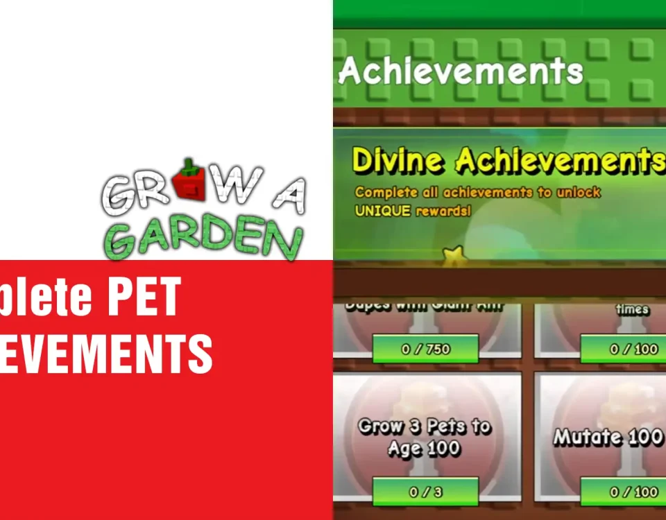1 PET ACHIEVEMENTS in Grow a Garden