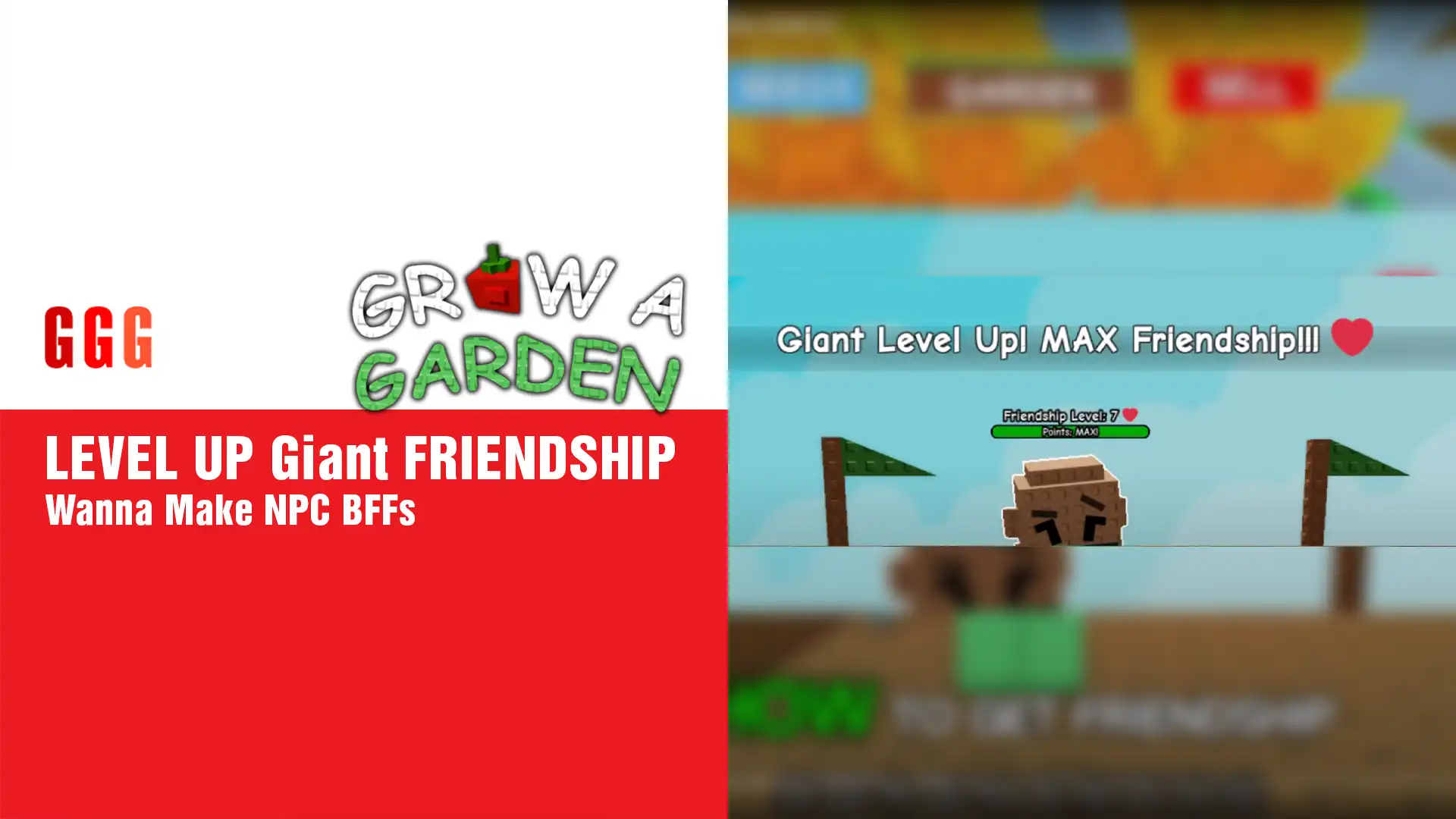 2 LEVEL UP Giant FRIENDSHIP in Grow A Garden