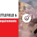 4 Battlefield 6 System Requirements