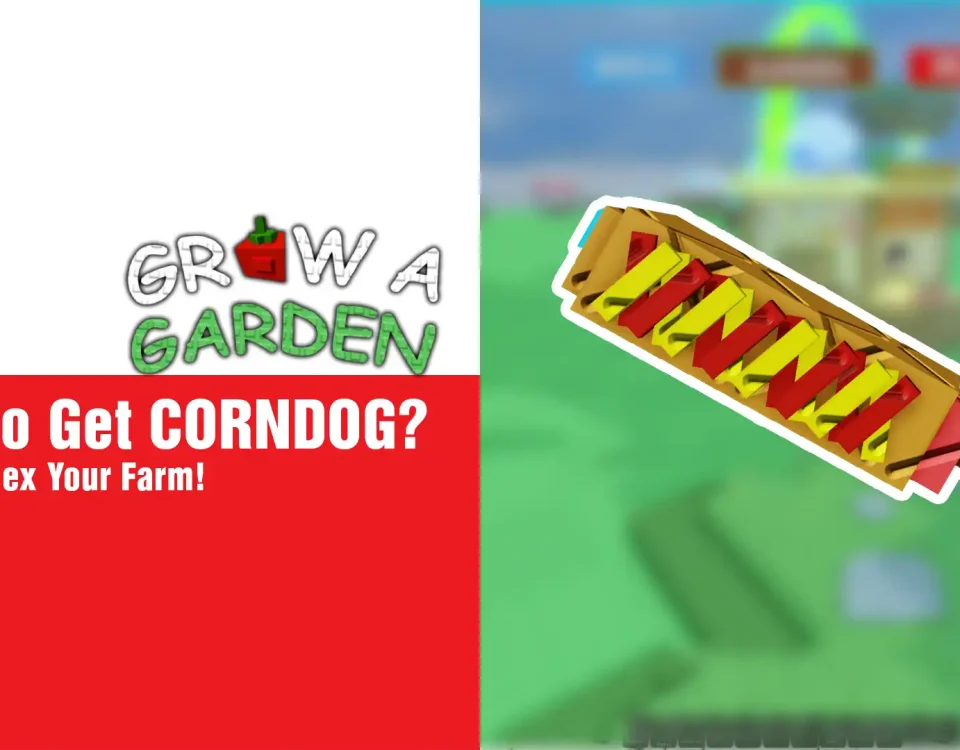 4 Get CORNDOG in GROW A GARDEN