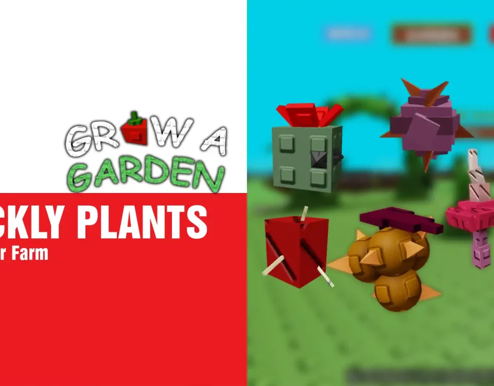 4 GET PRICKLY PLANTS In Grow A Garden