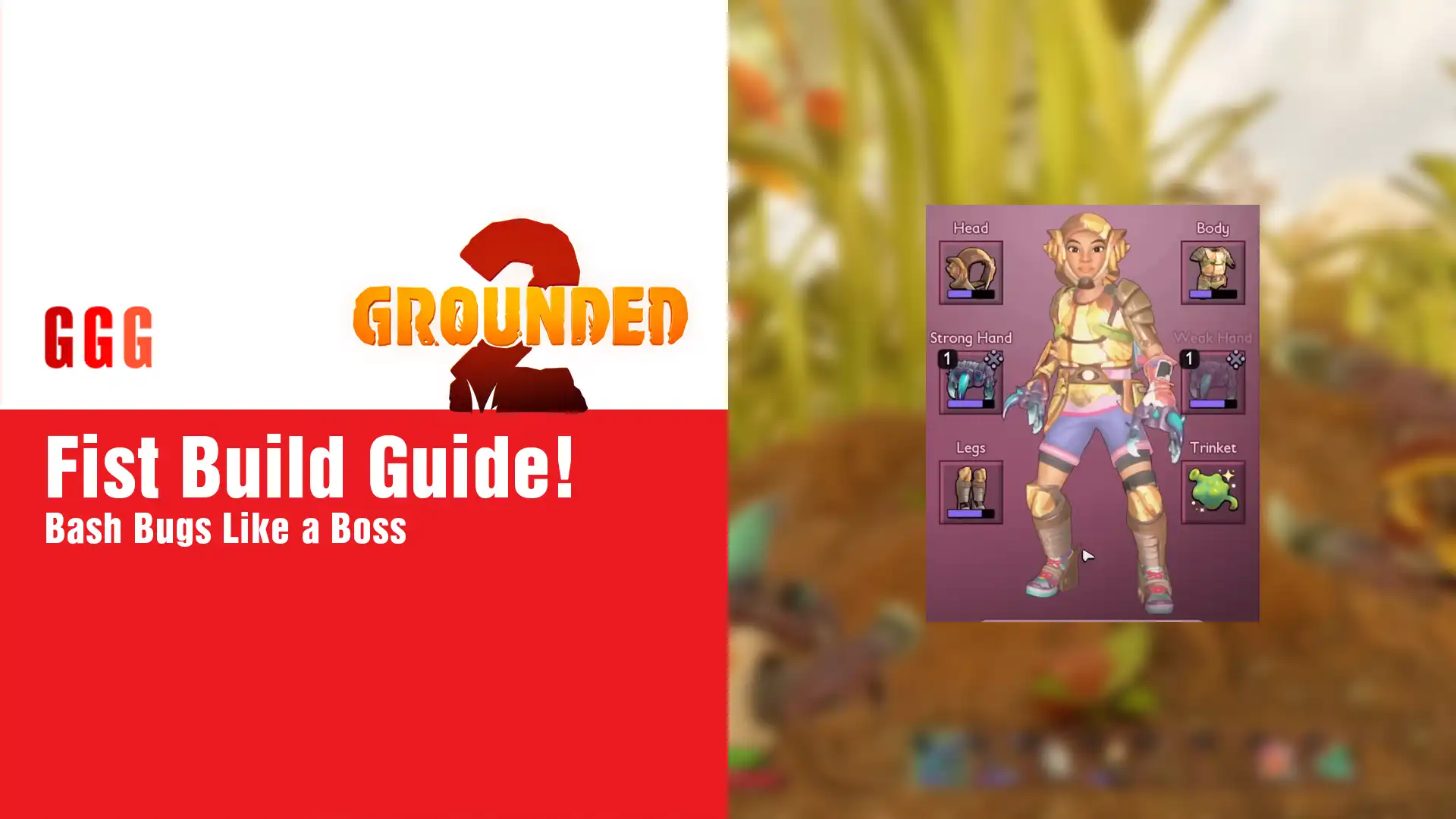 5 Grounded 2 Fist Build