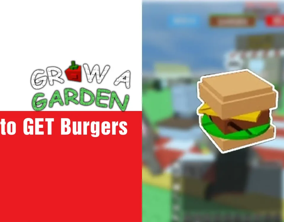 GET Burgers in Grow a Garden
