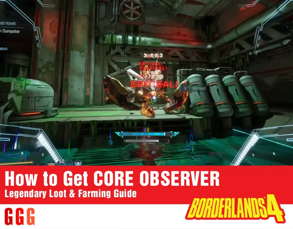 12 Get CORE OBSERVER in Borderlands 4