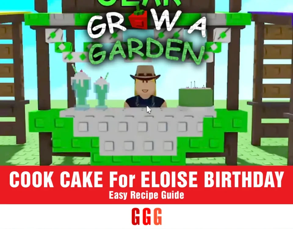 2 COOK CAKE For ELOISE BIRTHDAY in GROW A GARDEN