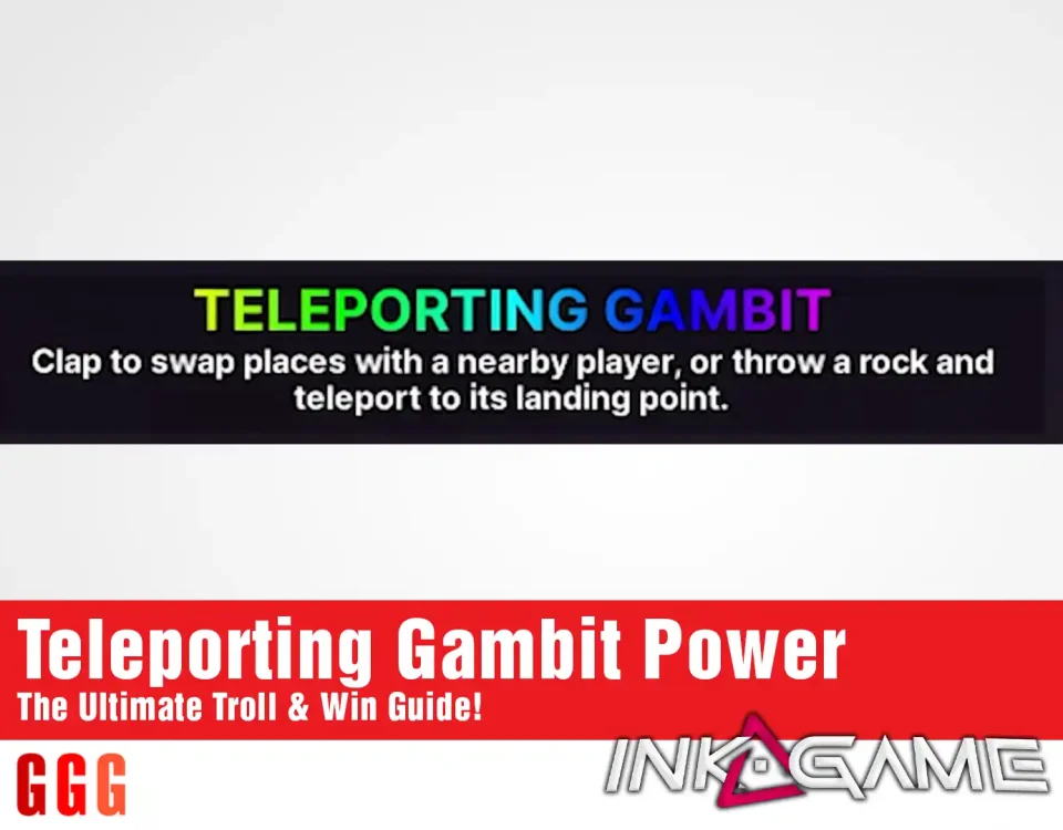 2 Teleporting Gambit power in INK GAME Roblox