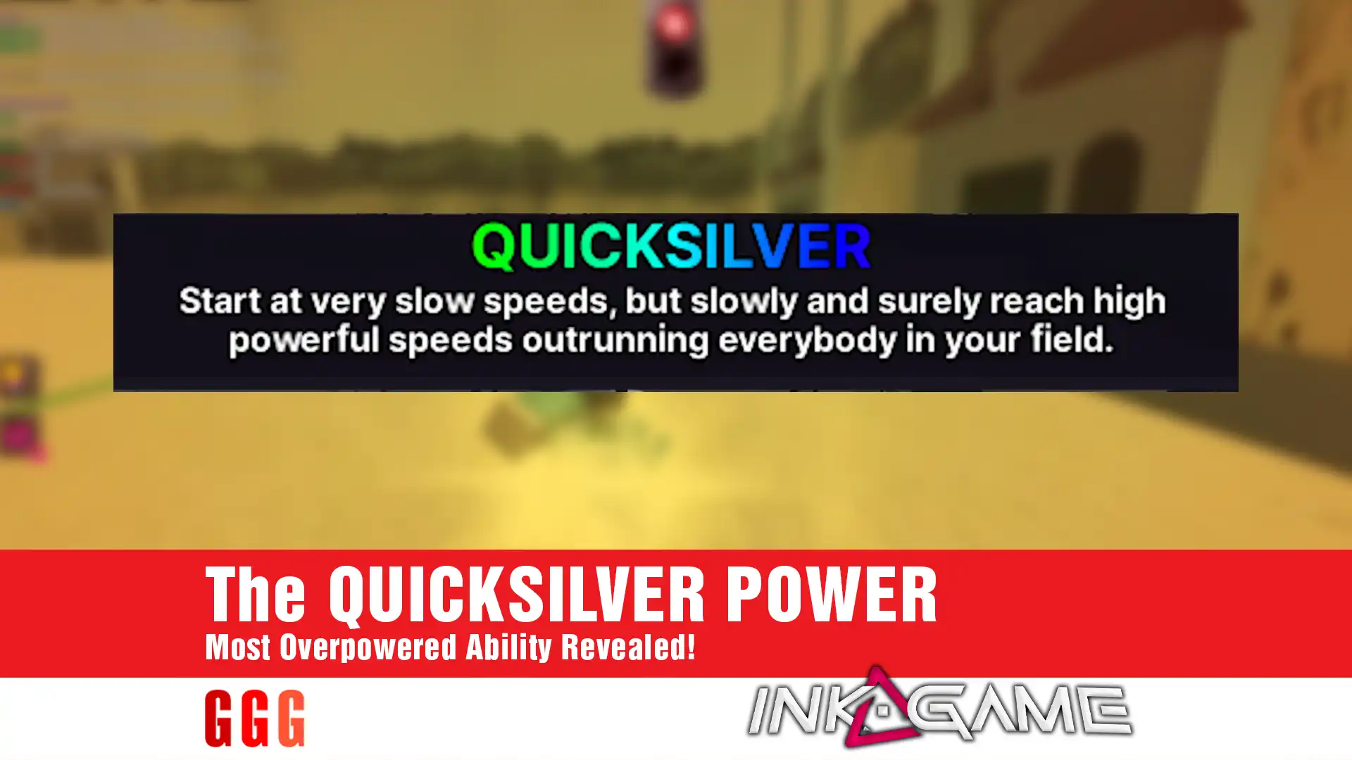 3 INK GAME The QUICKSILVER POWER