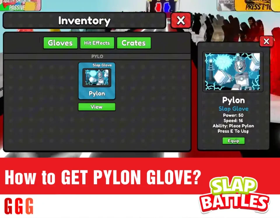 3 PYLON GLOVE In SLAP BATTLES
