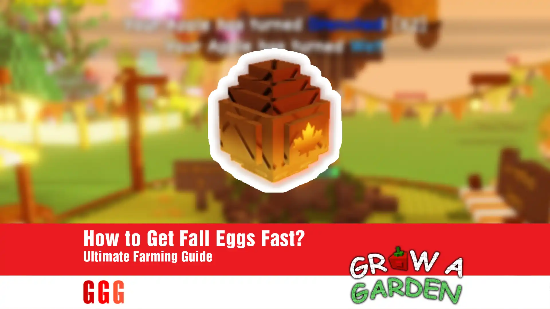4 Get Fall Eggs in Grow a Garden