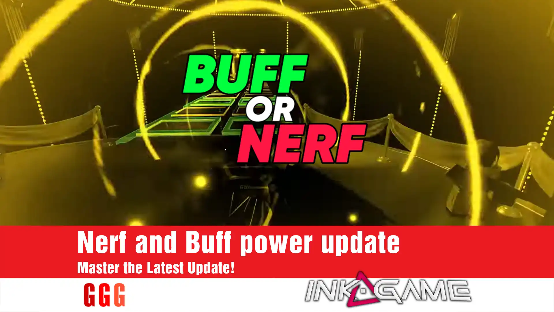 4 INK GAME nerf and buff power update