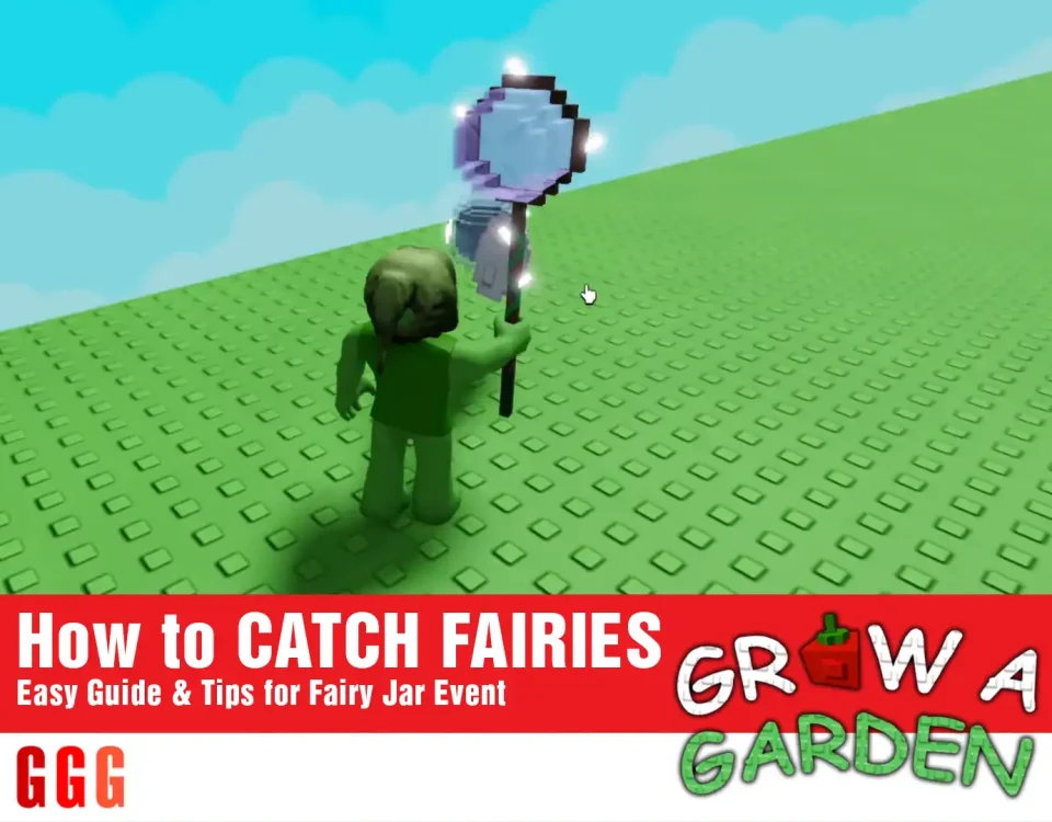 5 CATCH FAIRIES in Grow a Garden