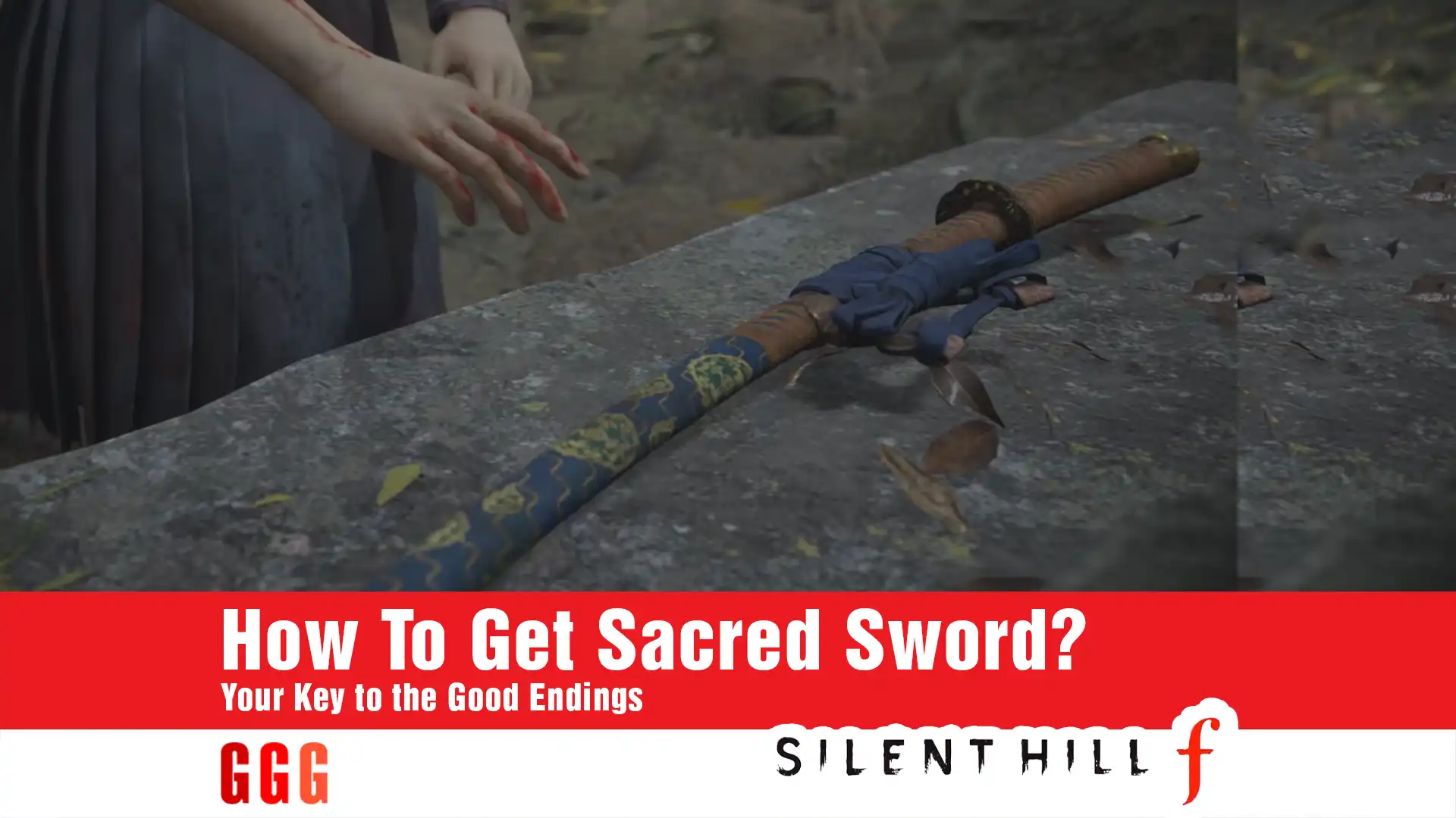 5 Get Sacred Sword in Silent Hill f