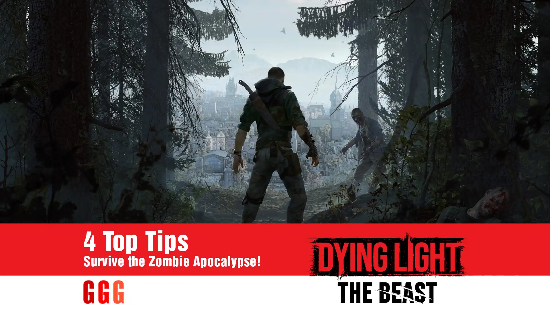 6 Dying Light The Beast Top Tips
