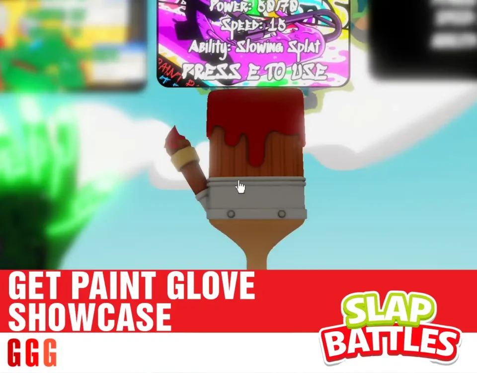 6 GET PAINT GLOVE SHOWCASE in SLAP BATTLES