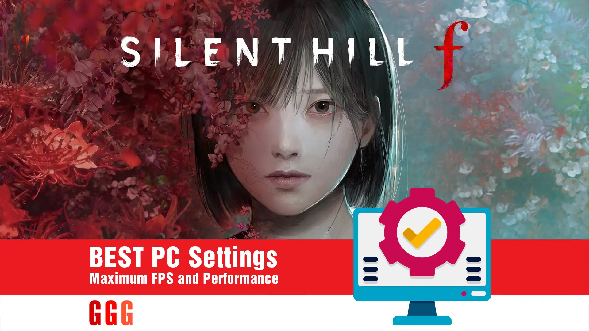 6 Silent Hill f BEST PC Settings