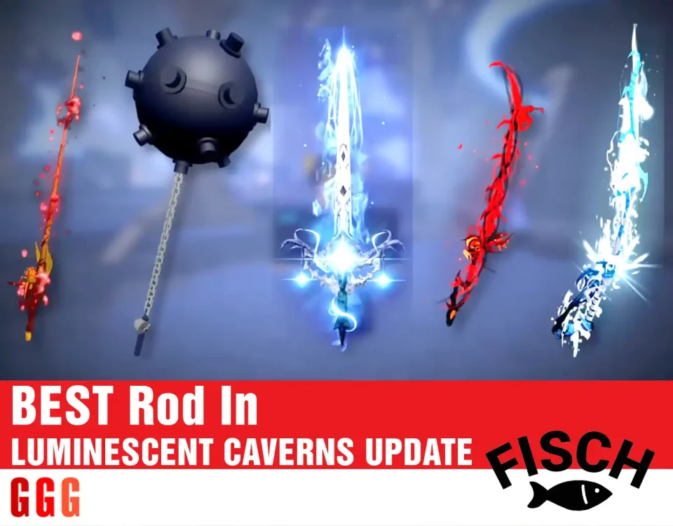 6 The BEST ROD In LUMINESCENT CAVERNS UPDATE in fisch