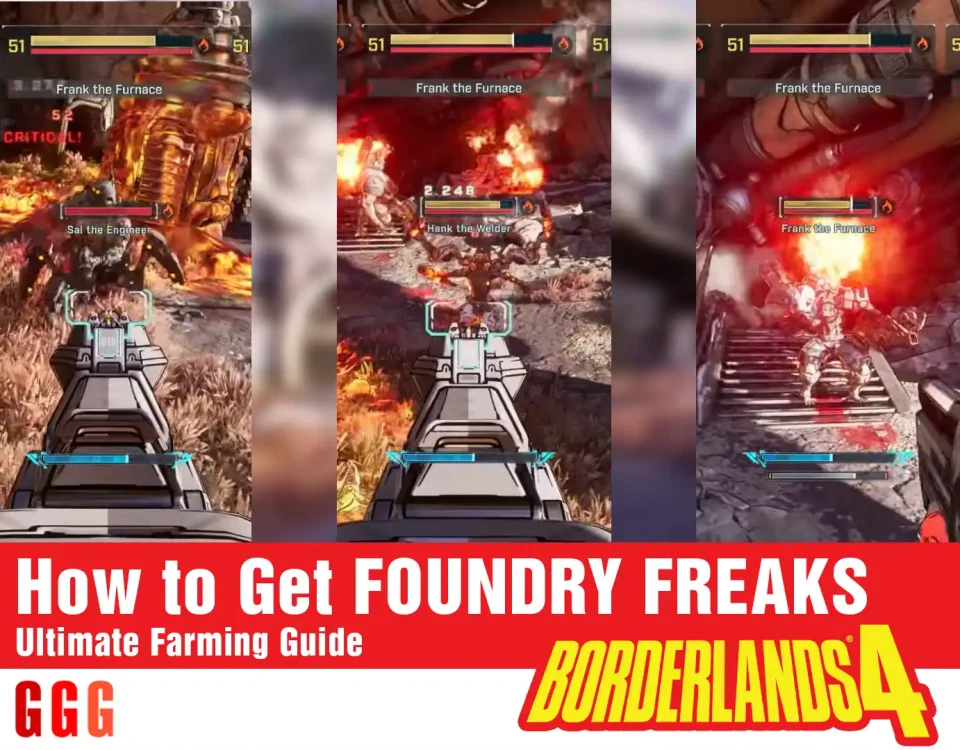 8 Get FOUNDRY FREAKS in Borderlands 4