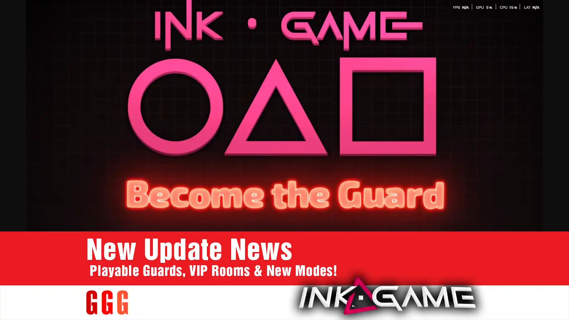 8 INK GAME become the guard Update News
