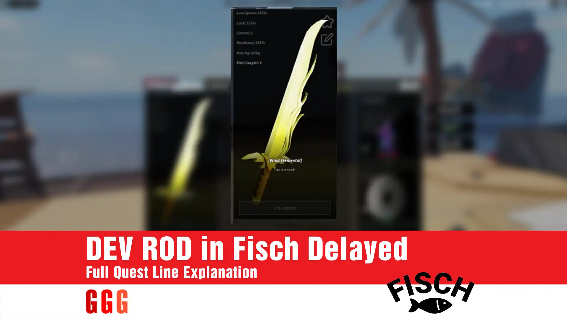 4 DEV ROD in Fisch
