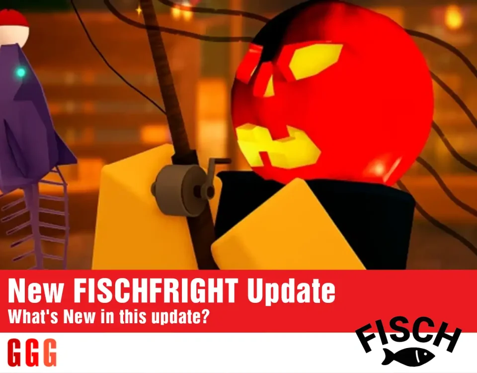 Investigating the New FISCHFRIGHT Update in FISCH 71 6 FISCHFRIGHT Update in FISCH