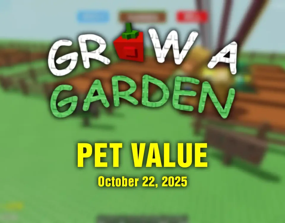 The Complete Grow a Garden PET VALUE Guide (October 22, 2025) 45 Grow a Garden PET VALUE