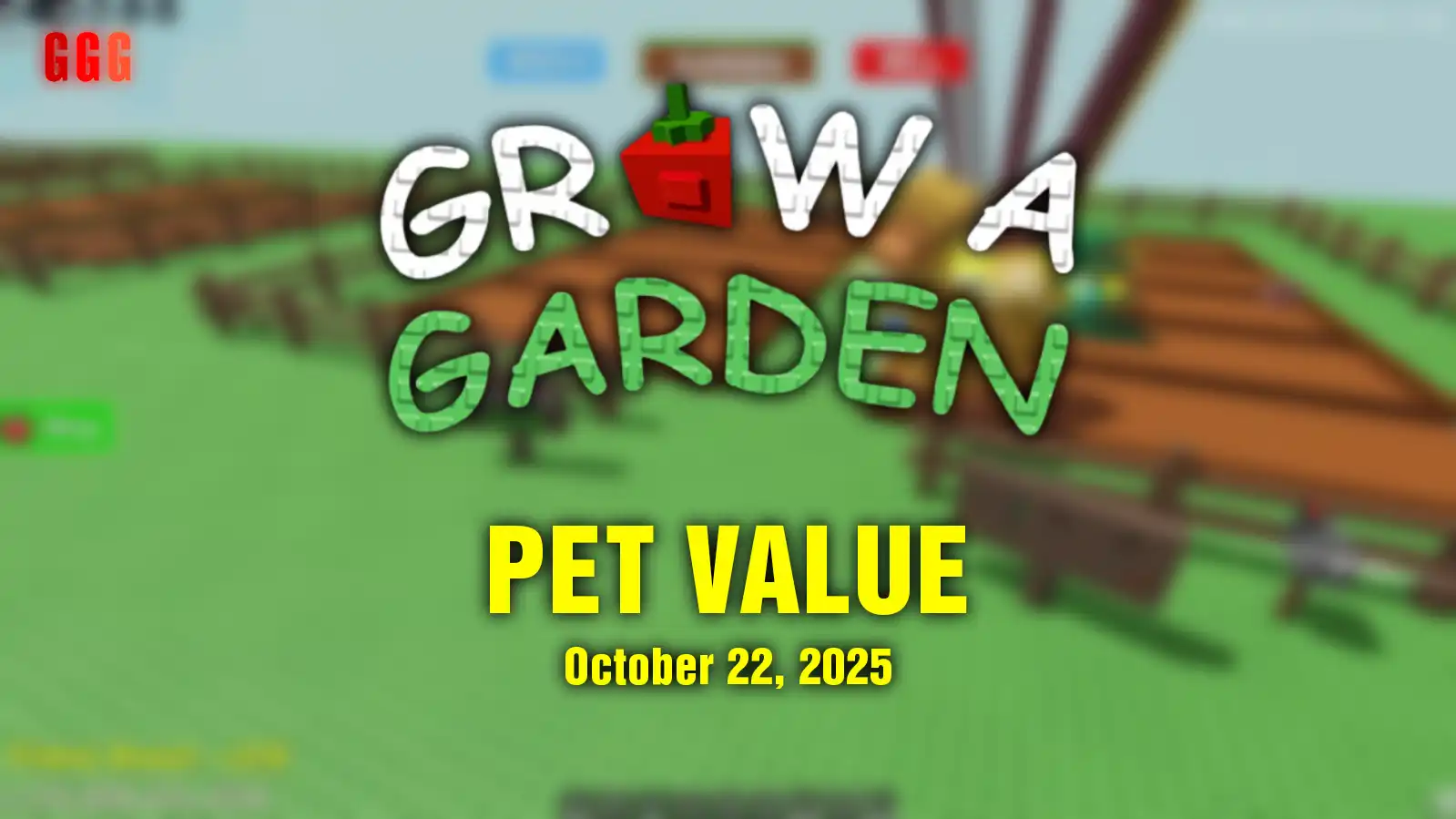 Grow a Garden PET VALUE