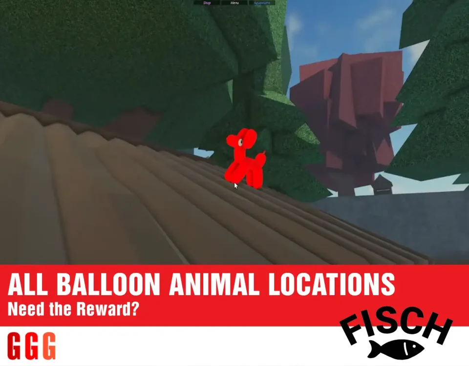 13 ALL BALLOON ANIMAL LOCATIONS IN FISCH