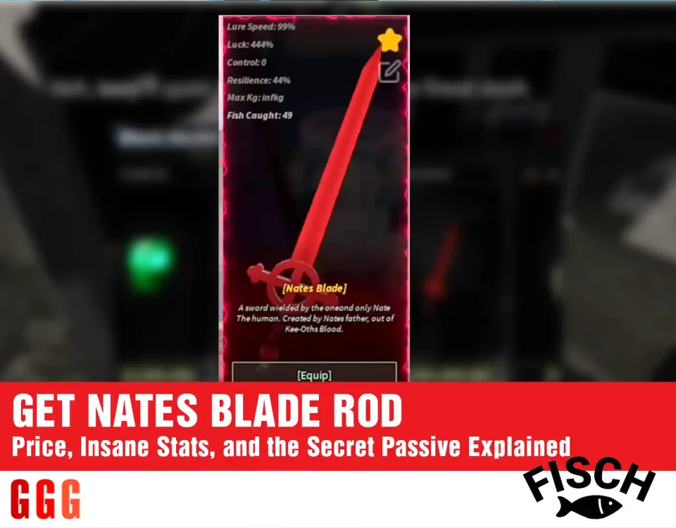 3 GET NATES BLADE ROD in FISCH