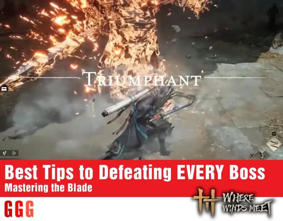 4 Best Tips to Defeating EVERY Boss in Where Winds Meet