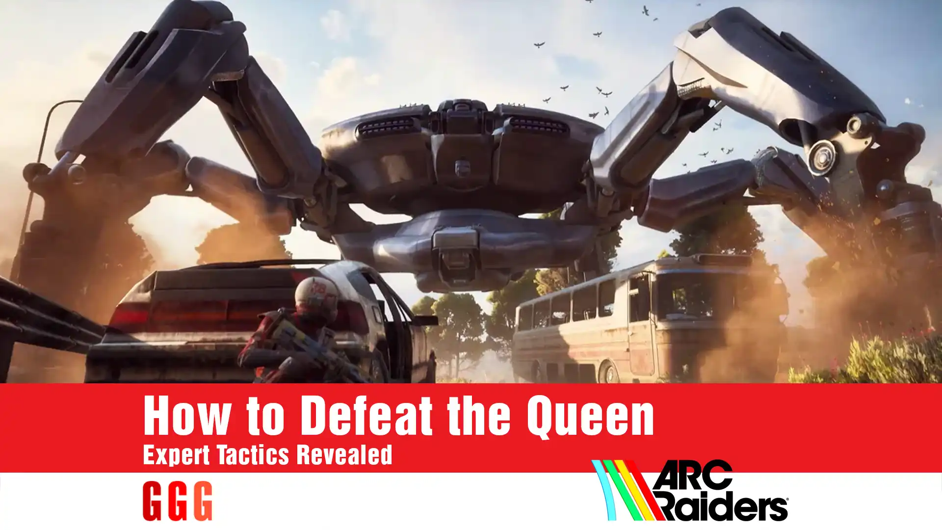 6 defeat Queen in ARC Raiders