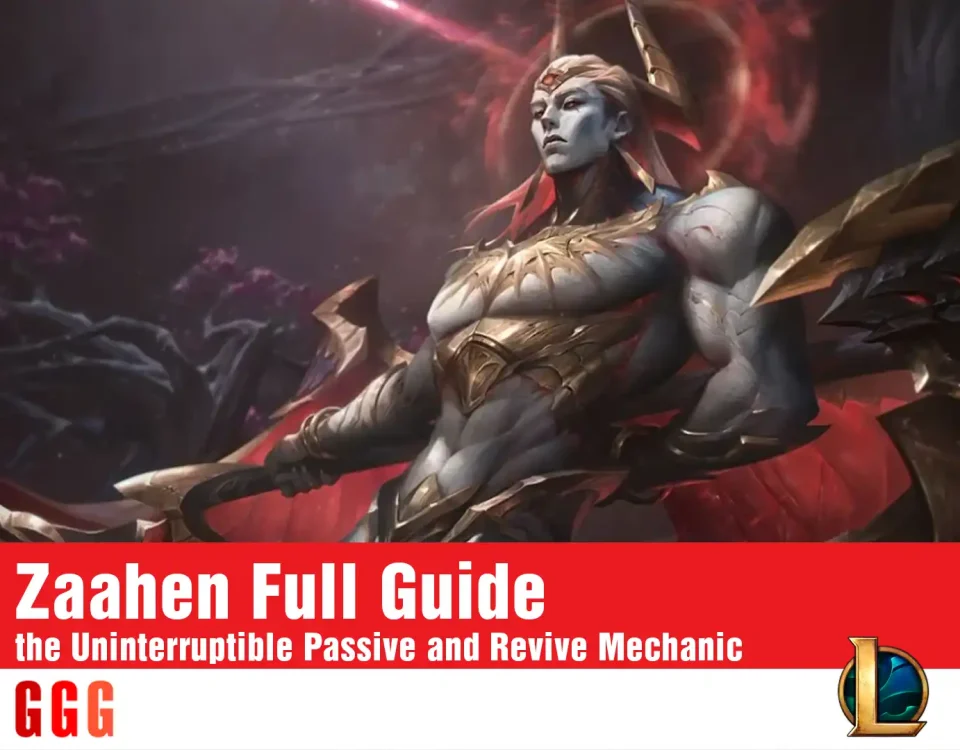 6 League of Legends Zaahen Full Guide