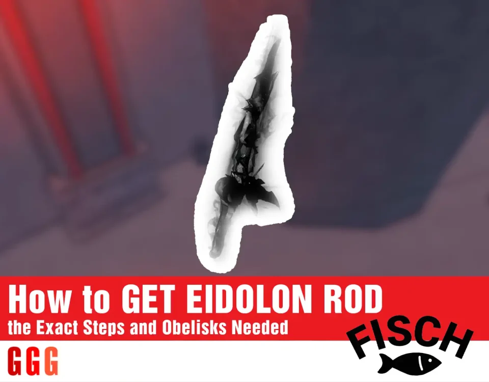 7 GET EIDOLON ROD in FISCH