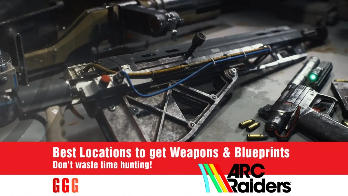 8 get Weapons Blueprints in ARC Raiders