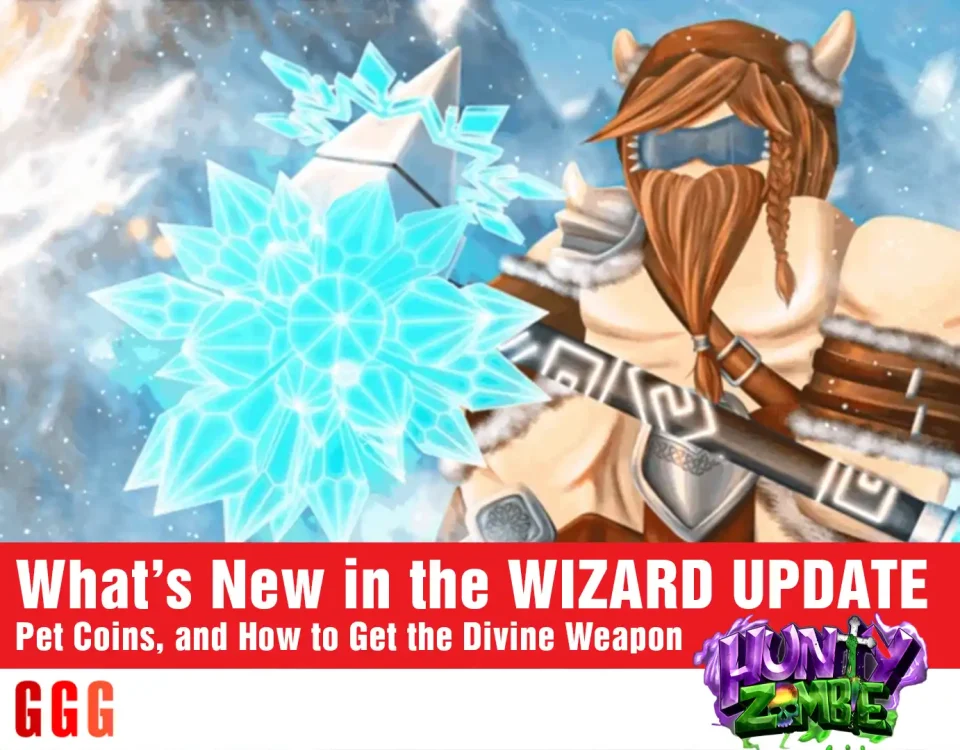 HUNTY ZOMBIES WIZARD UPDATE