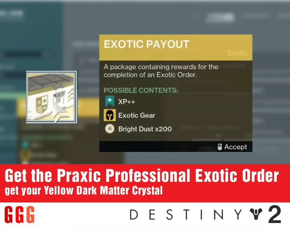1 get the Praxic Professional Exotic Order in Destiny 2 Renegades
