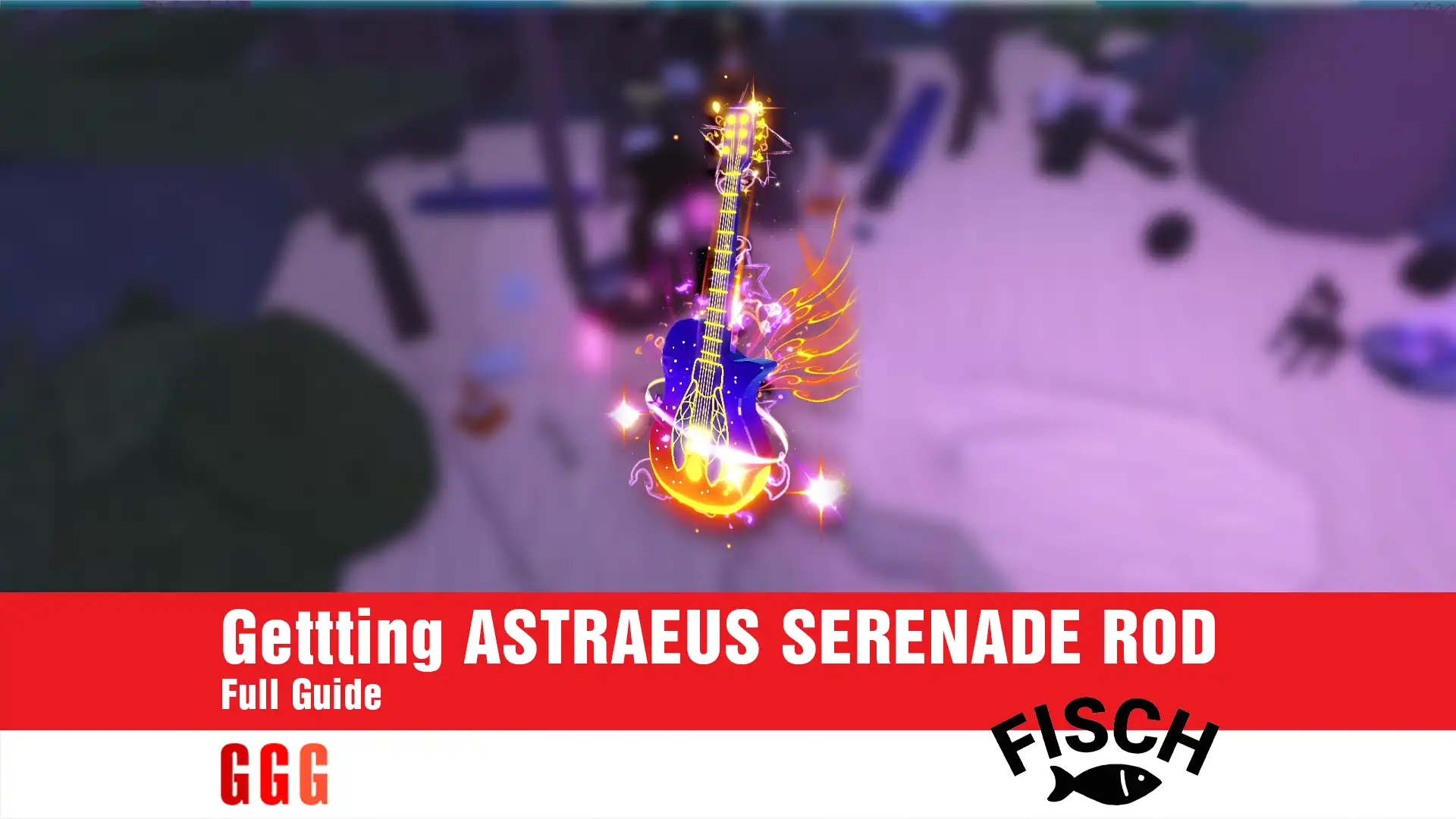 2 Get the ASTRAEUS SERENADE ROD in Fisch