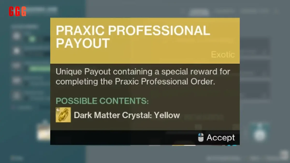 4 get the Praxic Professional Exotic Order in Destiny 2 Renegades