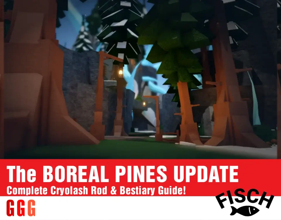 5 full Guide to the BOREAL PINES UPDATE in Fisch