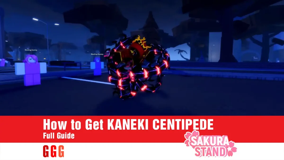 get KANEKI CENTIPEDE in Sakura Stand