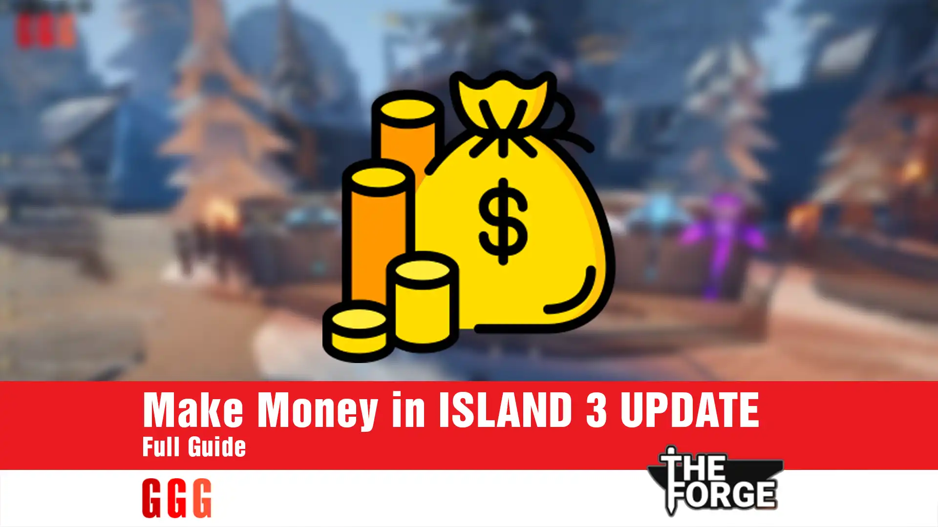 Make Money in ISLAND 3 UPDATE at The Forge roblox