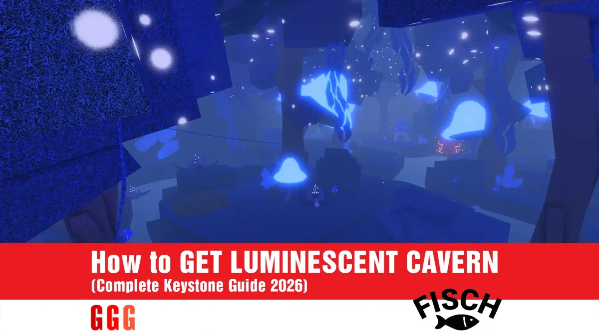 GET LUMINESCENT CAVERN In Fisch