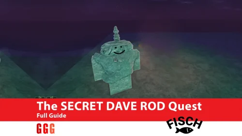 How to Complete The SECRET DAVE ROD Quest In Fisch