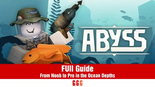 full GUIDE For ABYSS Roblox