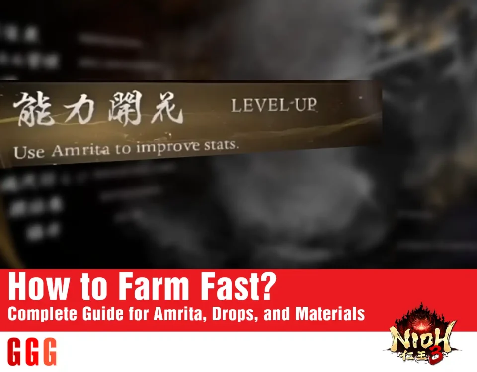 How to Farm Amrita in Nioh 3