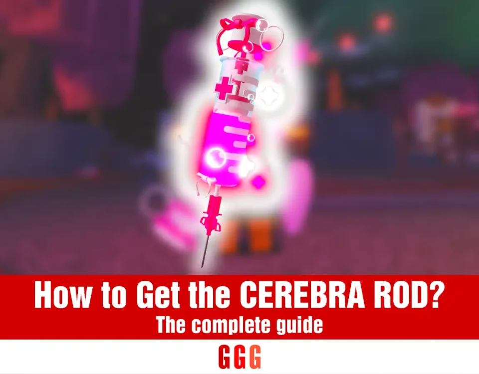 How to get the CEREBRA ROD in Fisch