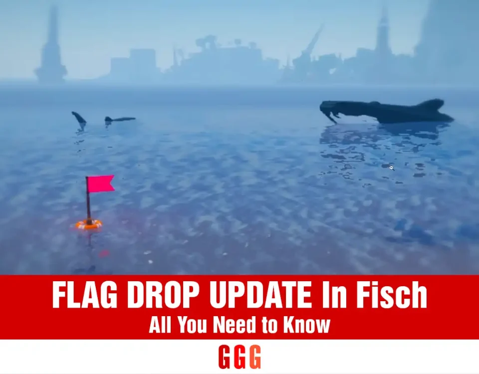 FLAG DROP UPDATE In Fisch